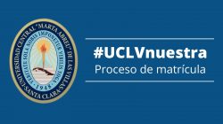 UCLV informa sobre proceso de matrícula