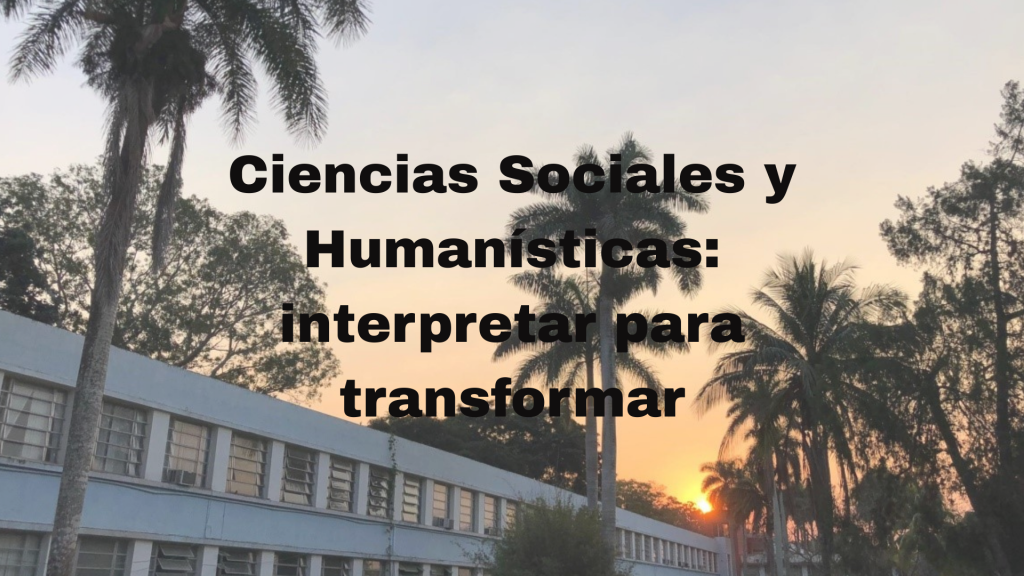 UCLV: las ciencias sociales y humanísticas ganan protagonismo en 2025