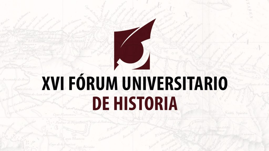 Convocatoria al Fórum Universitario de Historia